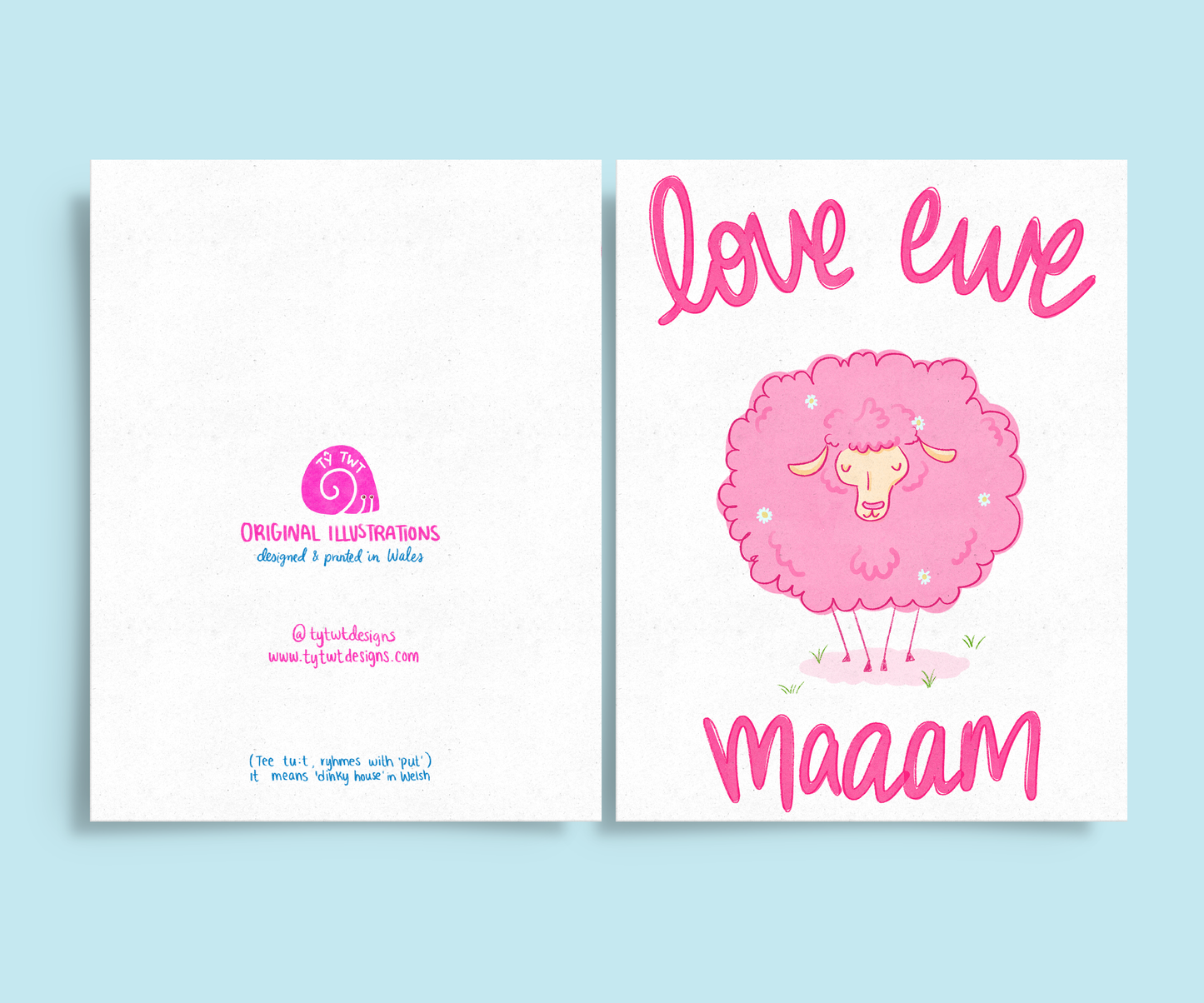 Detailed view of the pink sheep illustration with soft textures, daisies in its wool, and hand-lettered “Love Ewe Maaam” text. Back of card with Ty Twt Designs details. Instagram @tytwtdesigns.com
Website www.tytwtdesigns.com